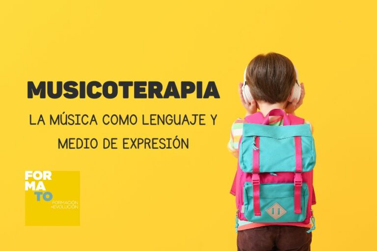 MUSICOTERAPIA, la música como lenguaje y medio de expresión