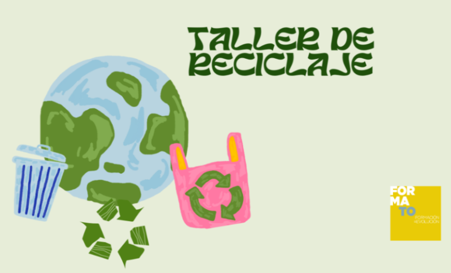 Taller de Reciclaje para Infantil. El entorno y su conservación.